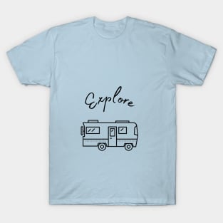 RV Life - Explore T-Shirt